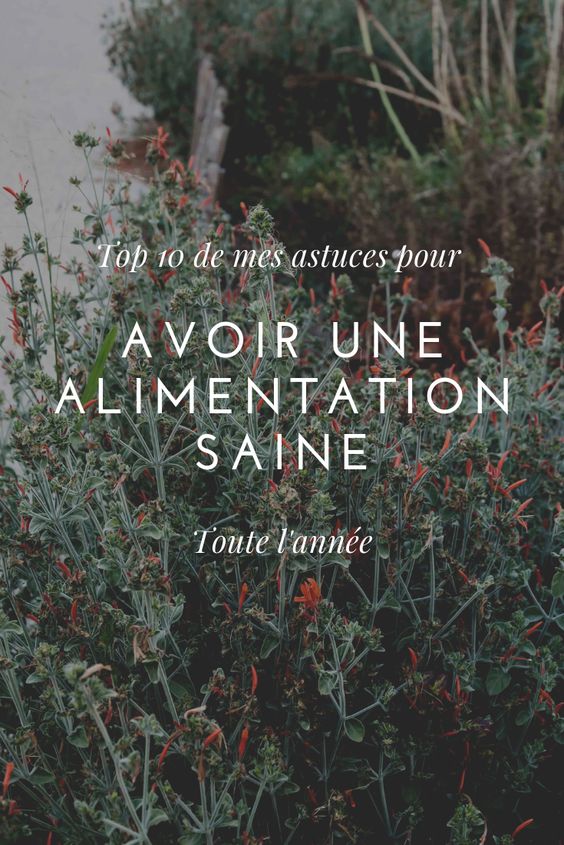 Mes 10 astuces pour avoir une alimentation saine